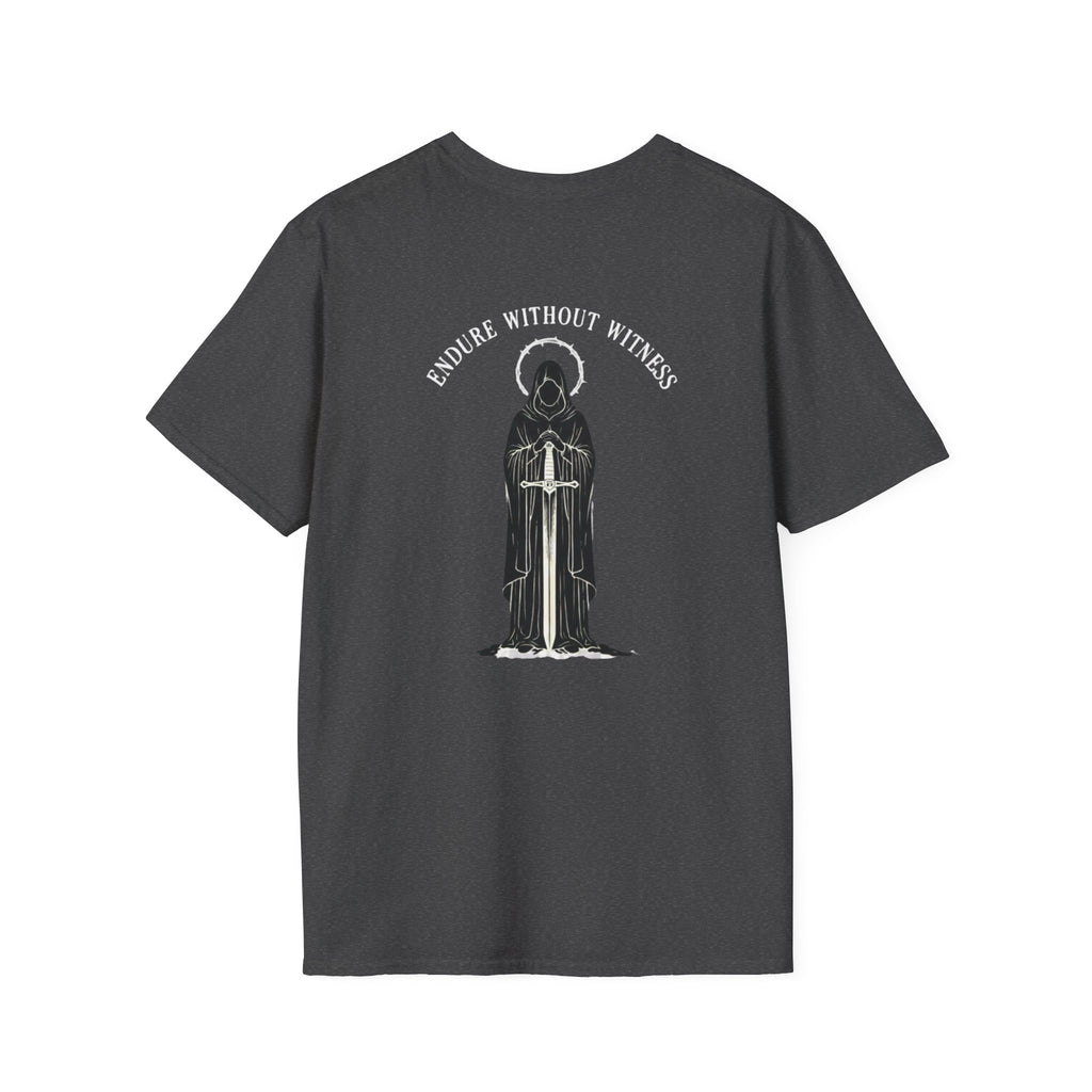 ENDURE WITHOUT WITNESS T-Shirt