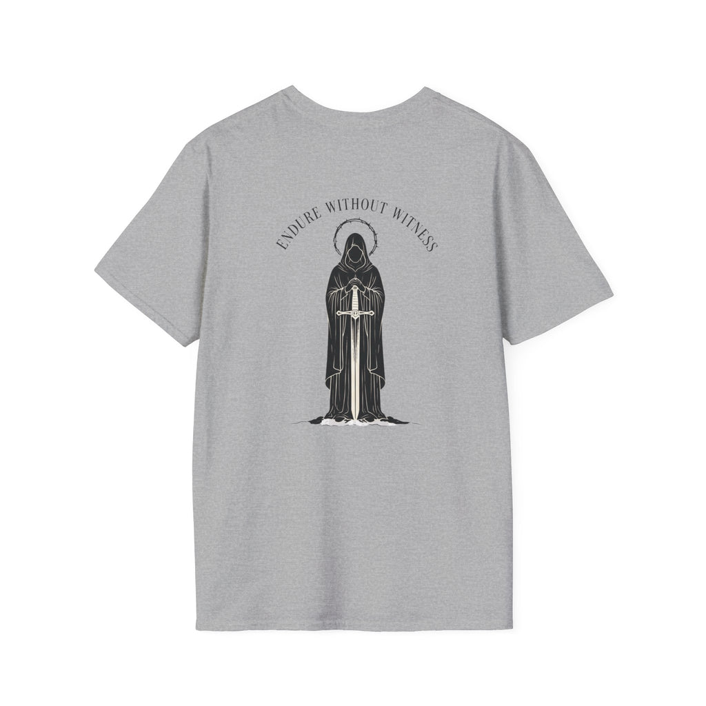 ENDURE WITHOUT WITNESS T-Shirt
